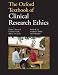 The Oxford Textbook of Clinical Research Ethics