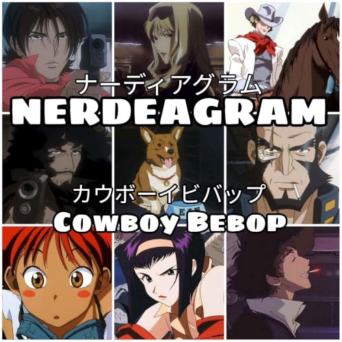 17 - Cowboy Bebop: Enneagram Jazz