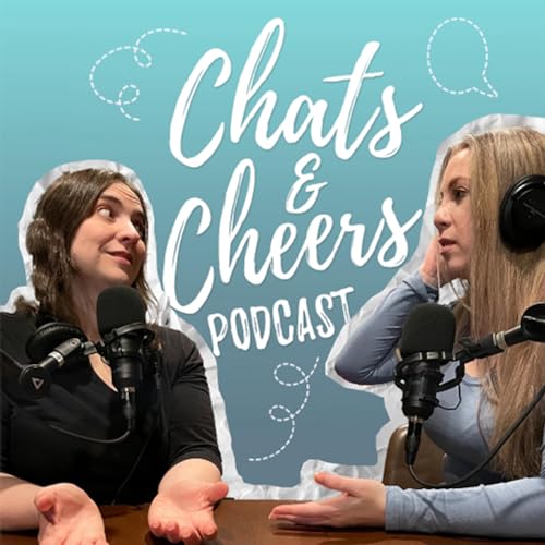 Chats and Cheers Podcast Podcast Por Chats and Cheers arte de portada