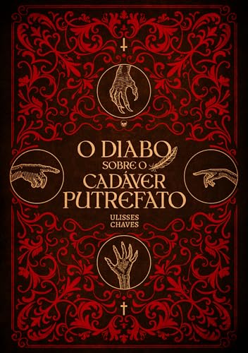 O Diabo Sobre o Cadáver Putrefato