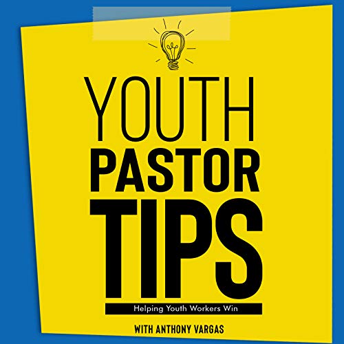 Youth Pastor Tips Podcast Podcast Por youthpastortips arte de portada