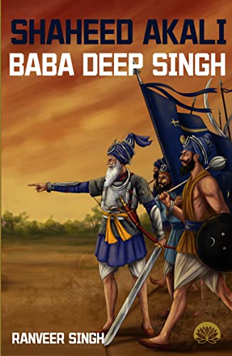 Shaheed Akali Baba Deep Singh