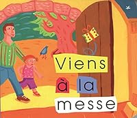 VIENS A LA MESSE 2712209230 Book Cover