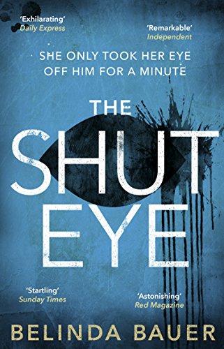 The shut eye: From the Sunday Times bestselling