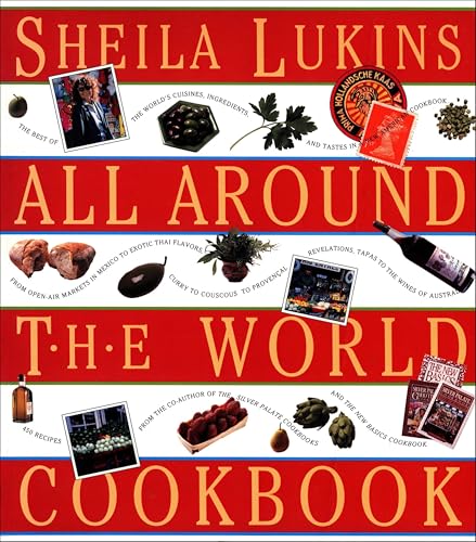 Sheila Lukins All Around the World Cookbook