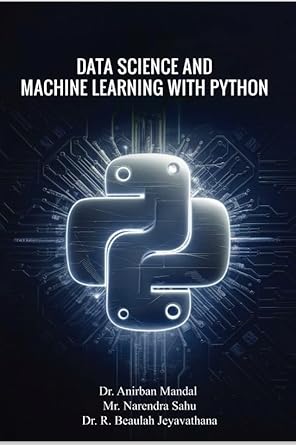 Amazon.in: Buy Data Science and Machine Learning with Python Book ...