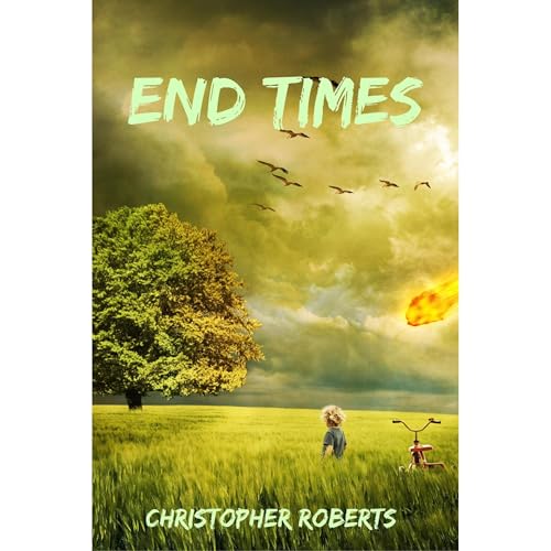 End Times by Christopher Roberts episode artwork