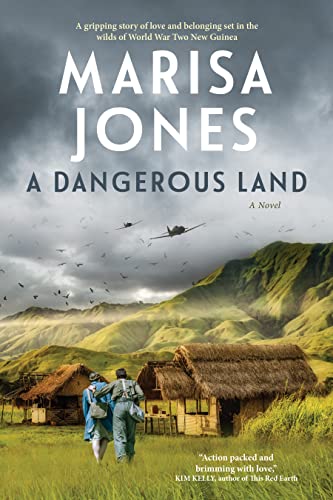 A Dangerous Land: A gripping WW2 novel set in the South Pacific