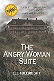 The Angry Woman Suite