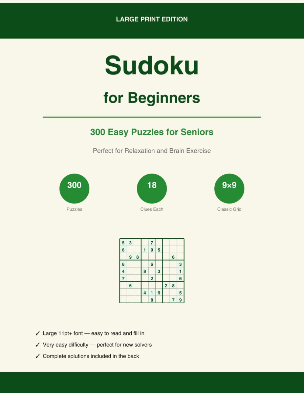 Large Print Sudoku for Beginners: 300 Easy Puzzles for Seniors — Perfect for Relaxation and Brain Exercise