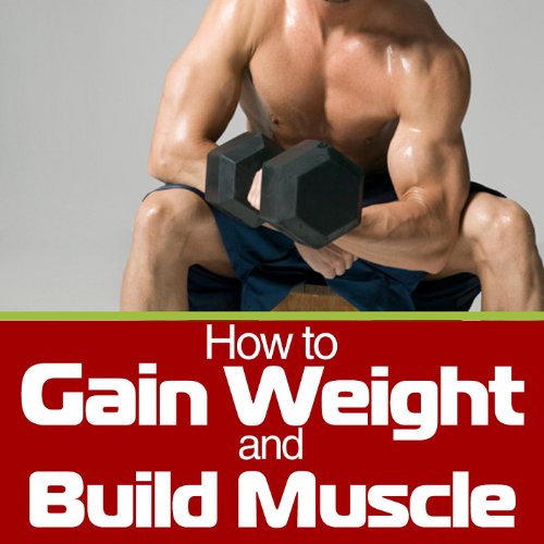 Play How to Gain Weight and Build Muscle A Guide for Skinny People by