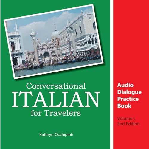 Conversational Italian for Travelers Audio Dialogue Practice Book, Volume 1 by Kathryn Occhipinti episode artwork