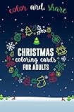  Christmas Coloring Cards for Adults: Adult Coloring Cards to Color and Share for Christmas - Postcard Coloring Book Christmas: Volume 1