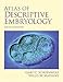 Atlas of Descriptive Embryology (6th Edition)