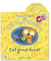J APPRENDS L ANGLAIS AVEC CAT AND MOUSE - EAT GOOD FOOD! 2916947663 Book Cover