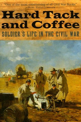 Soldier's Life in the Civil War