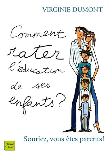 Comment rater l'éducation de ses enfants ? Livre PDF Gratuit
