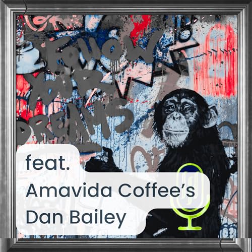 Amavida Coffee's Dan Bailey