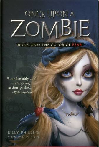 Once Upon a Zombie: Book One: The Color of Fear