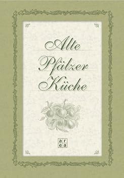 Hardcover Alte Pfälzer Küche [German] Book