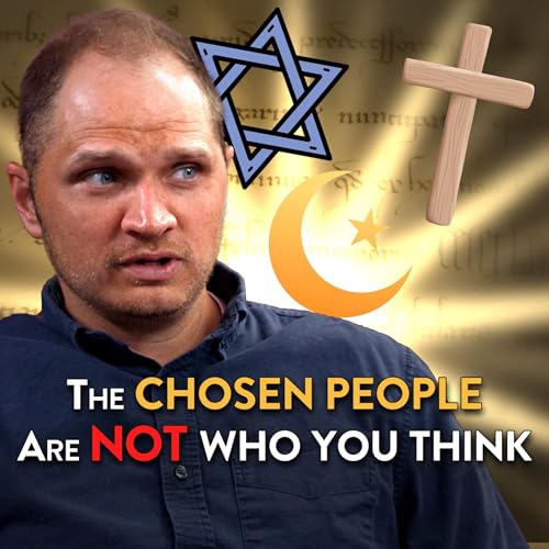 "Chosen People"? God Doesn't Choose a Race, Nation or Religion. He Chooses You Podcast Por arte de portada