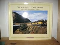 Northwests Own Railway Spokane Portland & Seattle Railway: & Its Subsidiaries 0963412817 Book Cover