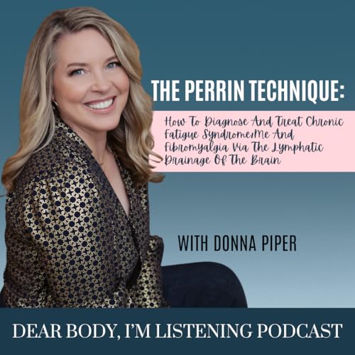 The Perrin Technique: How To Diagnose And Treat Chronic Fatigue Syndrome/Me And Fibromyalgia Via The Lymphatic Drainage Of The Brain by Dr. Raymond Perrin, 2nd Ed.