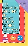 The Manhattan Directory of Private Nursery Schools