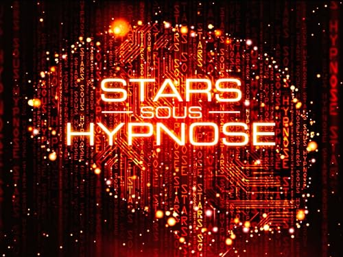 Stars Sous Hypnose