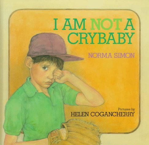 I am Not a Crybaby!