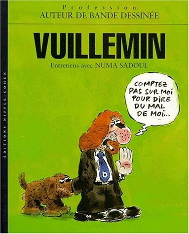 Vuillemin : entretiens avec Numa Sadoul Vuillemin : entretiens avec Numa Sadoul
