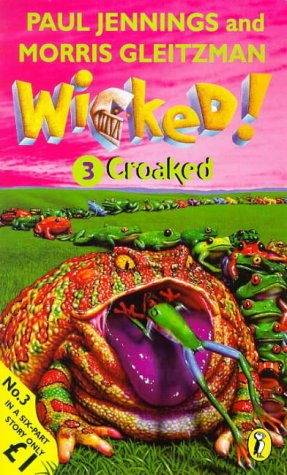 Wicked!: Part 3:Croaked: No. 3