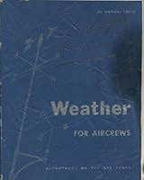 Weather for Aircrews Af Manual 105-5 B000ELCBW0 Book Cover