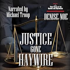Justice Gone Haywire: Book Two Audiolibro Por Denise Noe arte de portada