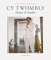 Cy Twombly Homes & Studios (Hardback) /franCais/anglais/allemand 3829607911 Book Cover