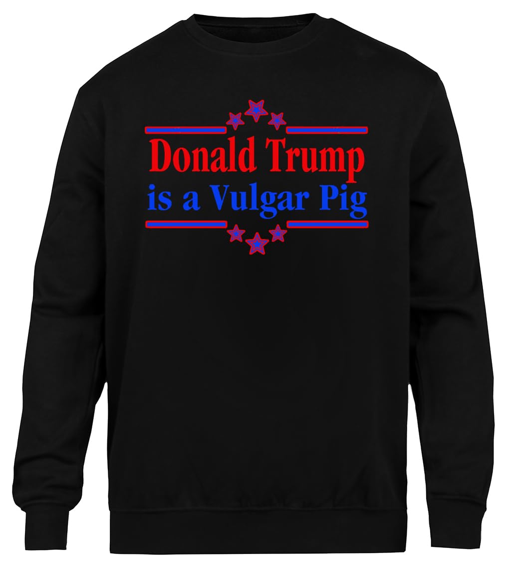 Donald Trump Is A Vulgar Pig Unisex Czarny Sweter Ekologiczny Unisex Black Sweatshirt Eco-Friendly Crewneck