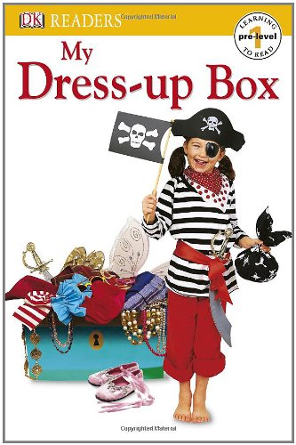 My Dress-up Box (Dk Readers. Pre-level 1): Dorling Kindersley, Inc ...