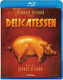 デリカテッセン [Blu-ray]