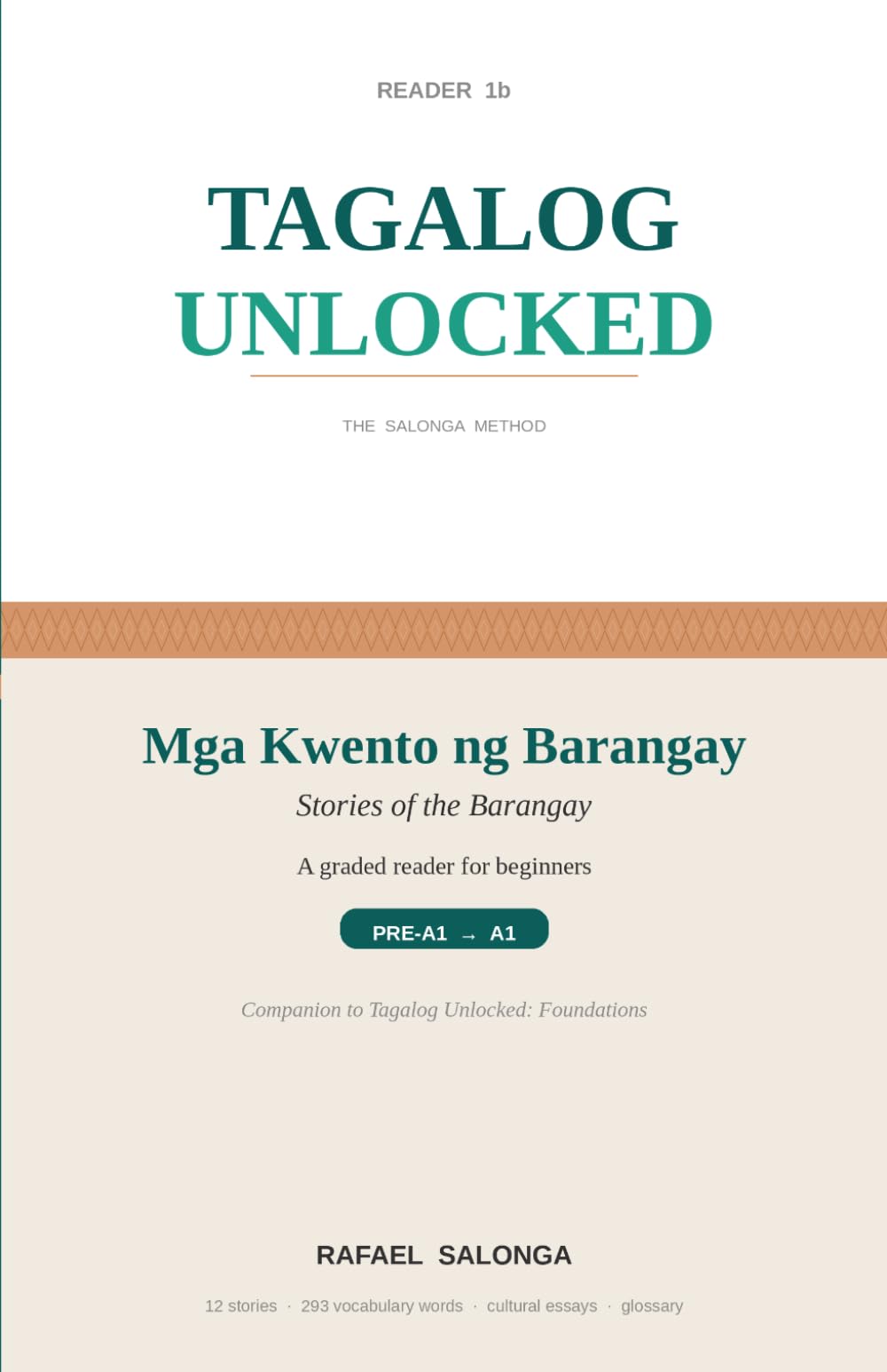 TAGALOG UNLOCKED: FOUNDATIONS Reader 1b: Mga Kwento ng Barangay (Stories of the Barangay)