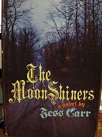 The Moonshiners 0876952023 Book Cover