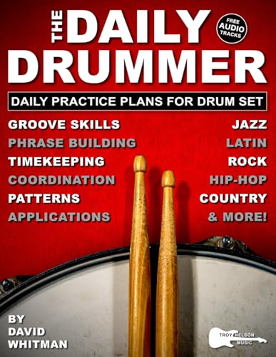 The Daily Drummer: 28 Practice Plans for Drums