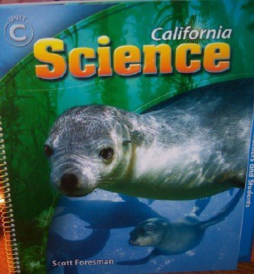 California Science Unit C Grade 2 (Teacher's Edition) (2008-05-03)