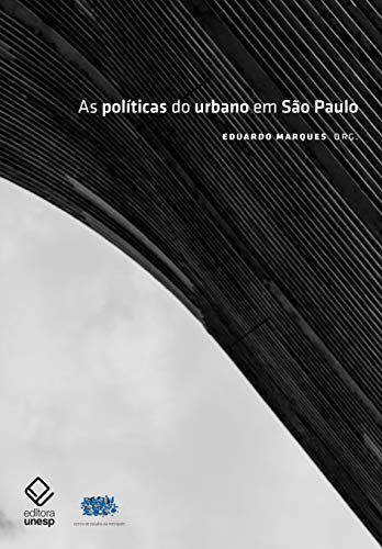 As políticas do urbano em são paulo: