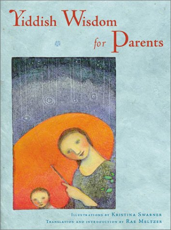 Yiddish Wisdom for Parents B000HWYWQO Book Cover