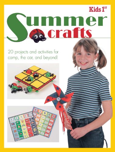 Kids 1st Summer Crafts: 20 Projects and Activities for Camp, the Car, and Beyond! image 2