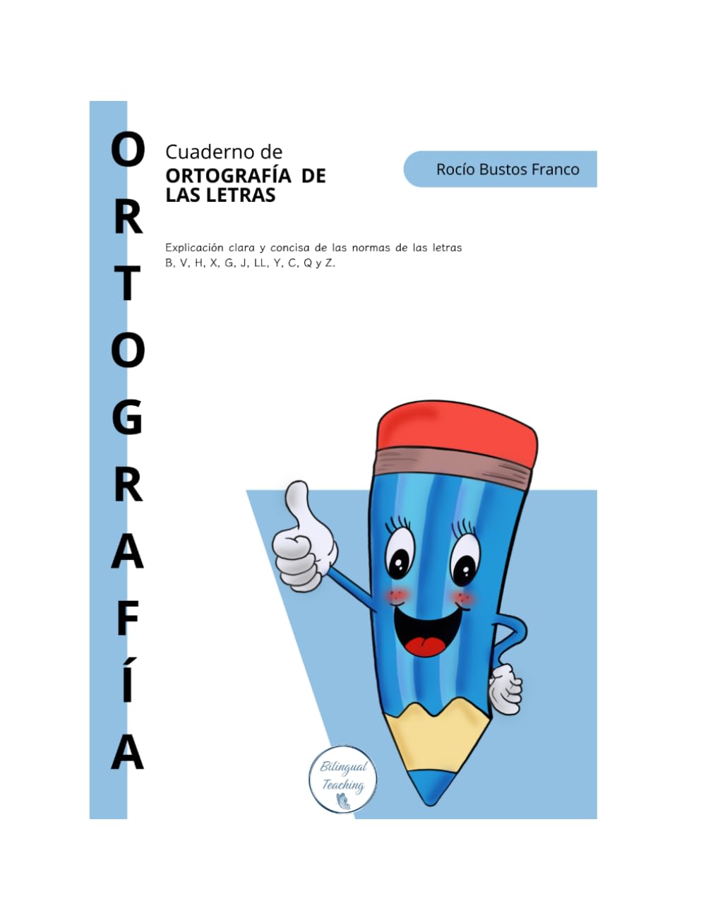 Cuaderno de ortografía de las letras en español: Cuaderno de ortografía para niños o jóvenes en edad escolar