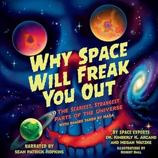 Why Space Will Freak You Out cover art