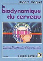 La Biodynamique du cerveau 2703302096 Book Cover