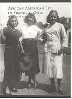 African American life in Franklin Ohio B015QMJM6E Book Cover