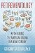 Retirementology: Rethinking the American Dream in a New Economy